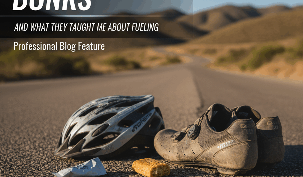 My Worst Bonks and What They Taught Me About Fueling